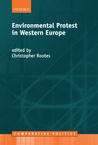 Environmental Protest in Western Europe (Comparative Politics)