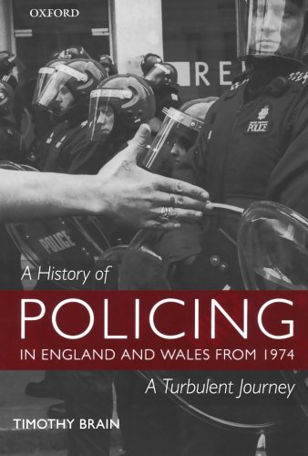 A History of Policing from 1974: The Turbulent Years