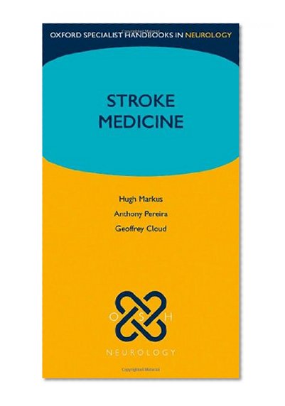 Stroke Medicine (Oxford Specialist Handbooks in Neurology)