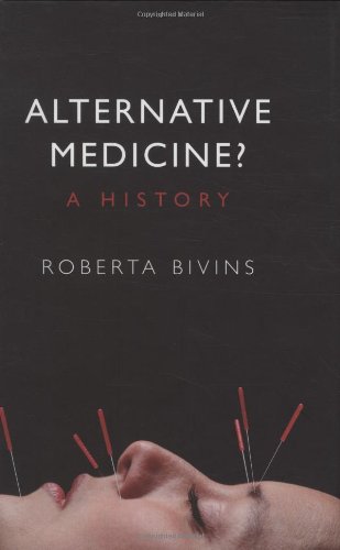 Alternative Medicine?: A History