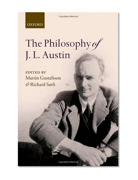 The Philosophy of J. L. Austin