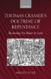 Thomas Cranmer's Doctrine of Repentance: Renewing the Power to Love