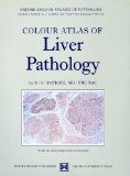 Colour Atlas of Liver Pathology (Oxford Medicine Publications)