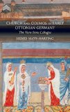 Church and Cosmos in Early Ottonian Germany: The View from Cologne