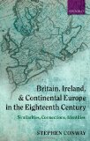 Britain, Ireland, and Continental Europe in the Eighteenth Century: Similarities, Connections, Identities