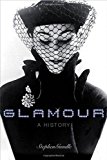 Glamour: A History