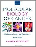 Molecular Biology of Cancer: Mechanisms, Targets, and Therapeutics