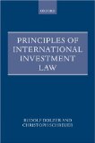 Principles of International Investment Law (Foundations of Public International Law)