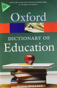 A Dictionary of Education (Oxford Paperback Reference)