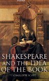Shakespeare and the Idea of the Book (Oxford World's Classics)