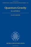 Quantum Gravity (International Series of Monographs on Physics, Vol. 136) (The International Series of Monographs on Physics)