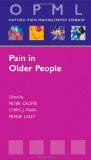 Pain in Older People (Oxford Pain Management Library)