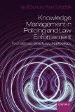 Knowledge Management in Policing and Law Enforcement: Foundations, Structures and Applications