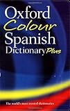 Oxford Colour Spanish Dictionary Plus