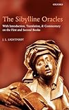 The SIbylline Oracles: With Introduction, Translation, and Commentary on the First and Second Books