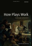 How Plays Work: Reading and Performance
