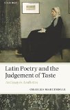 Latin Poetry and the Judgement of Taste: An Essay in Aesthetics