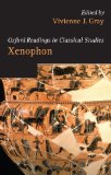 Xenophon (Oxford Readings in Classical Studies)
