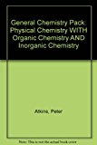 General Chemistry Pack: Physical Chemistry with Organic Chemistry and Inorganic Chemistry