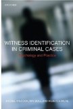 Witness Identification in Criminal Cases: Psychology and Practice