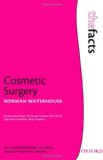 Cosmetic Surgery (The Facts)