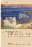 Continuity and Change in EU Law: Essays in Honour of Sir Francis Jacobs