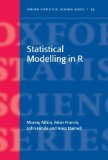 Statistical Modelling in R (Oxford Statistical Science Series)
