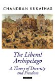 The Liberal Archipelago: A Theory of Diversity and Freedom (Oxford Political Theory)