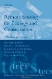 Remote Sensing for Ecology and Conservation: A Handbook of Techniques (Techniques in Ecology & Conservation)