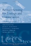 Remote Sensing for Ecology and Conservation: A Handbook of Techniques (Techniques in Ecology & Conservation)