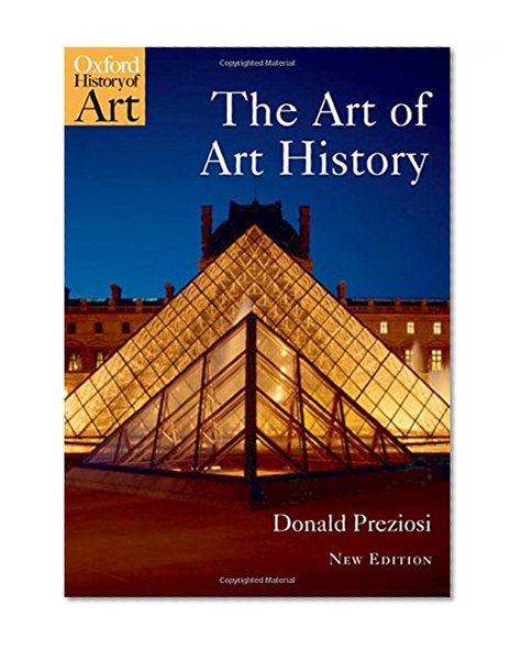 Book Cover The Art of Art History: A Critical Anthology (Oxford History of Art)
