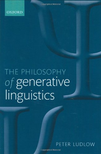 The Philosophy of Generative Linguistics