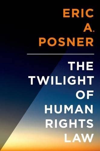 Book Cover The Twilight of Human Rights Law (Inalienable Rights)