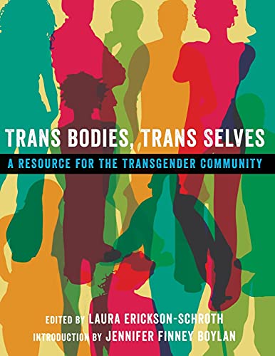 Book Cover Trans Bodies, Trans Selves: A Resource for the Transgender Community