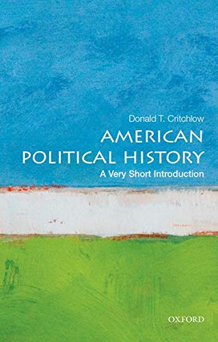Book Cover American Political History: A Very Short Introduction (Very Short Introductions)