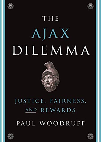 Book Cover The Ajax Dilemma: Justice, Fairness, and Rewards