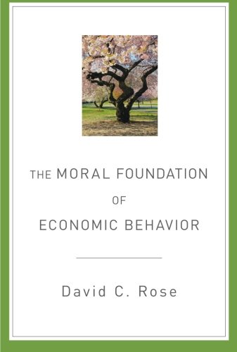 The Moral Foundation of Economic Behavior