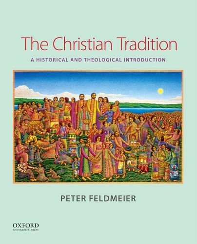 Book Cover The Christian Tradition: A Historical and Theological Introduction