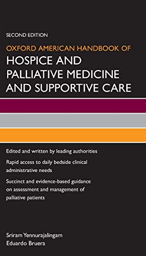 Book Cover Oxford American Handbook of Hospice and Palliative Medicine and Supportive Care (Oxford American Handbooks in Medicine)
