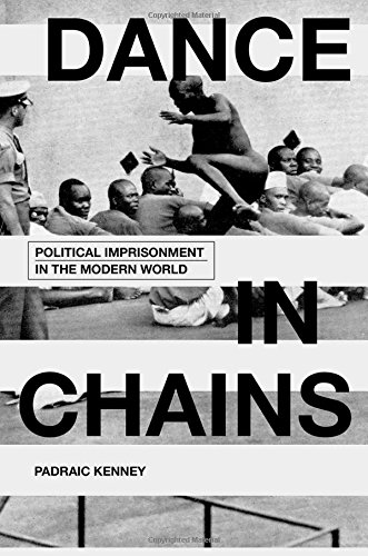 Book Cover Dance in Chains: Political Imprisonment in the Modern World