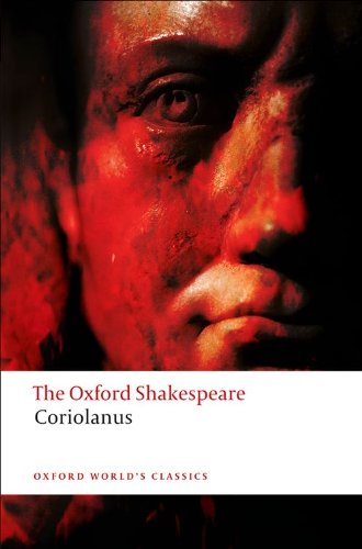 Book Cover The Tragedy of Coriolanus: The Oxford Shakespeare The Tragedy of Coriolanus