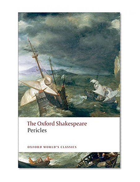 Book Cover Pericles: The Oxford Shakespeare (Oxford World's Classics)