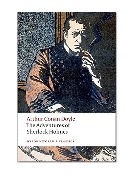 Book Cover The Adventures of Sherlock Holmes (Oxford World's Classics)