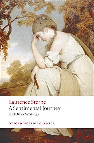 Book Cover A Sentimental Journey and Other Writings (Oxford World's Classics)