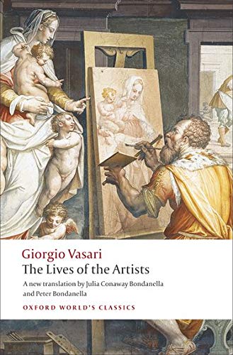 Book Cover The Lives of the Artists (Oxford World's Classics)