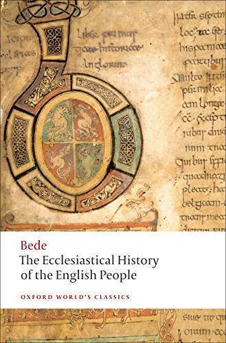 Book Cover The Ecclesiastical History of the English People; The Greater Chronicle; Bede's Letter to Egbert (Oxford World's Classics)