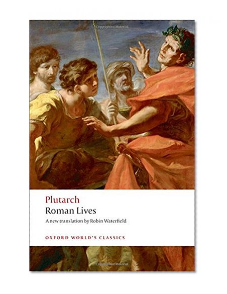 Book Cover Roman Lives: A Selection of Eight Roman Lives (Oxford World's Classics)