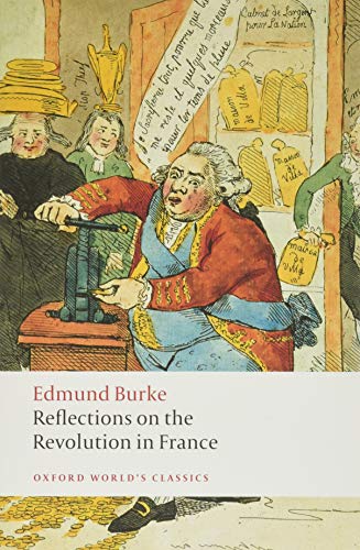Book Cover Reflections on the Revolution in France (Oxford World's Classics)