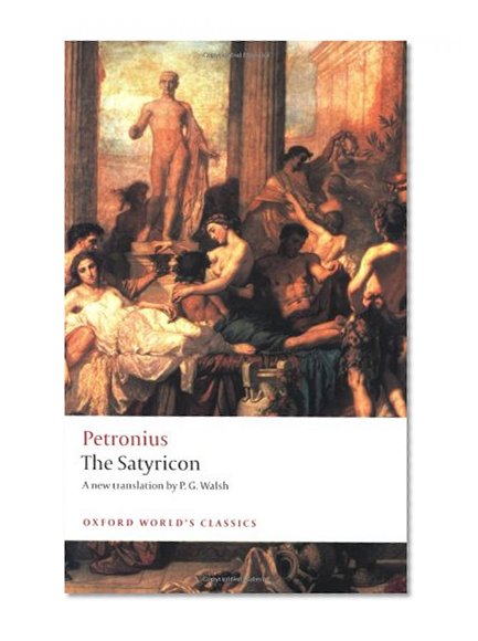 Book Cover The Satyricon (Oxford World's Classics)