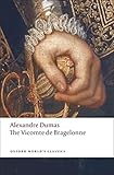 The Vicomte de Bragelonne (Oxford World's Classics)